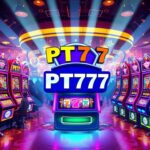 Slot Gacor PT777 : Temukan Slot Online Menarik